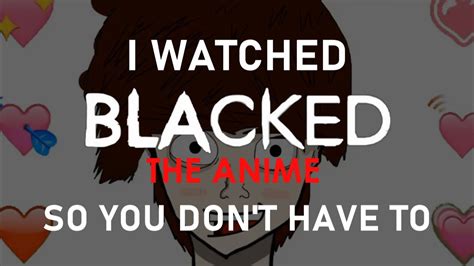 I Watched Blacked The Anime So You Dont Have To Youtube