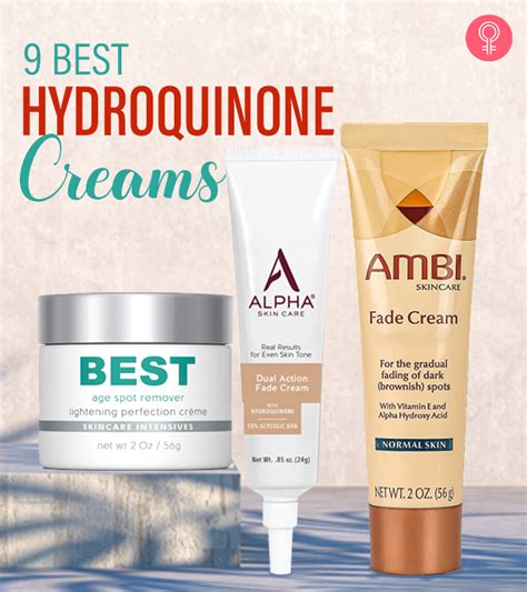 9 Best Hydroquinone Creams Of 2024 Approved By A Dermatologist