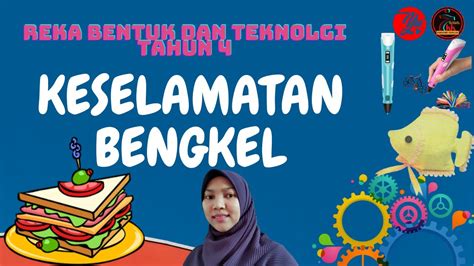Reka bentuk dan teknologi sekolah rendah,nota dan ujian,reka cipta,pengurusan bengkel. Reka Bentuk dan Teknologi Tahun 4 : Unit 1: Keselamatan ...