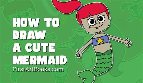 How To Draw A Cute Mermaid — A Free Kids Activity Page