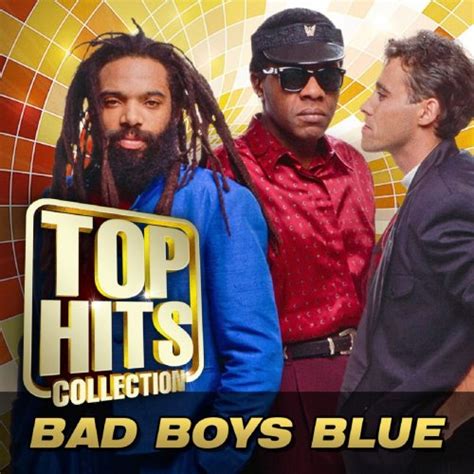 Bad Boys Blue Top Hits Collection 2017