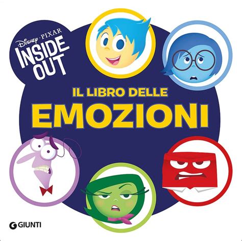 Inside Out Il Libro Delle Emozioni Giunti Scuola