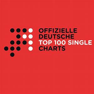 Top 100 Offizielle Deutsche Single Charts Vom 03 02 2023 Playlist By