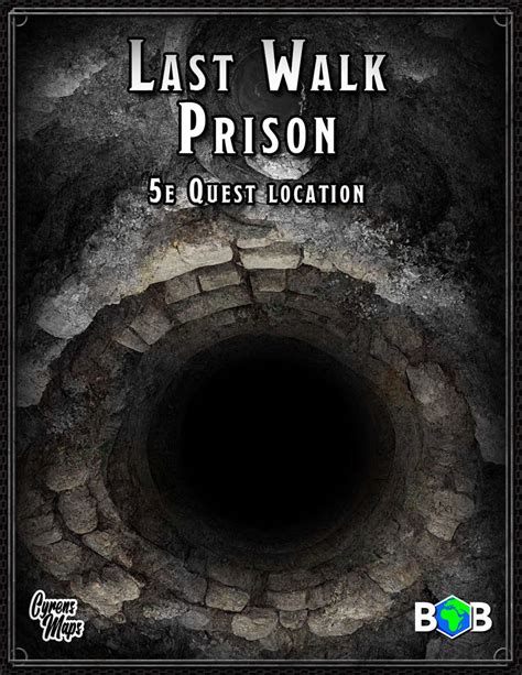 Last Walk Prison 5e Quest Location Bob World Builder Dungeon