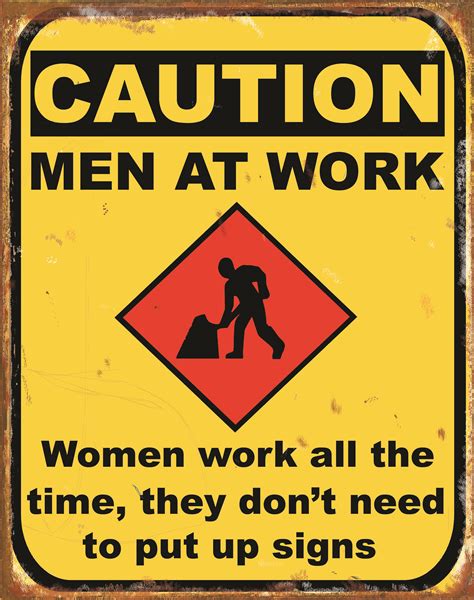 Caution Men At Work Woman Dont Need A Sign Mainly Nostalgic
