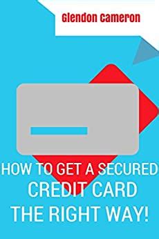 We did not find results for: Amazon.com: HOW TO GET A SECURED CREDIT CARD -THE PROPER WAY eBook: CAMERON, GLENDON: Kindle Store