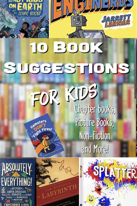 10 Book Suggestions For Kids Chapter Books Picture Books Non Fiction