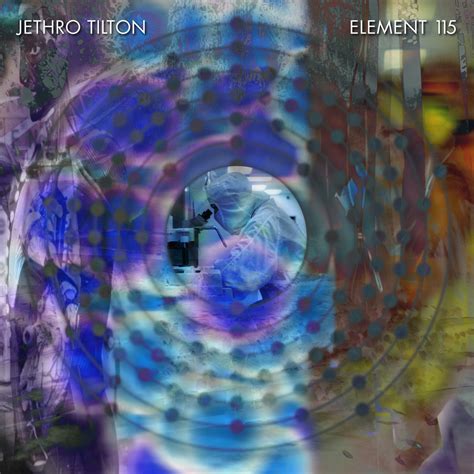 Element 115 Jethro Tilton