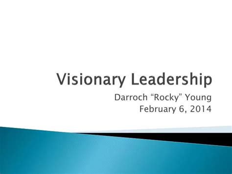 Ppt Visionary Leadership Powerpoint Presentation Free Download Id