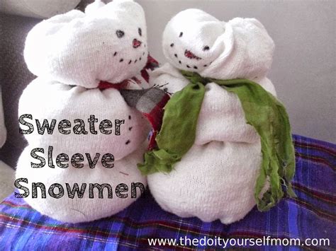 The Do It Yourself Mom Diy Sweater Sleeve Snowman