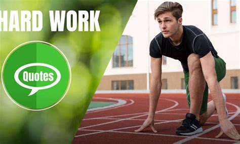 166 Motivational Hard Work Quotes That Will Ignite You Immense