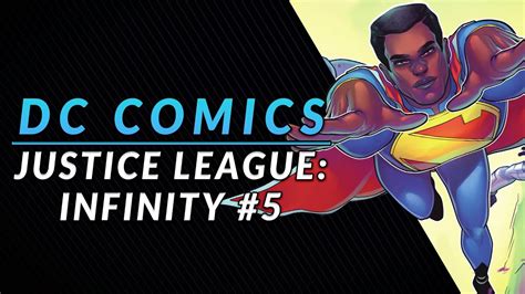 The Justice Alliance Of Earth D Justice League Infinity 5 Review