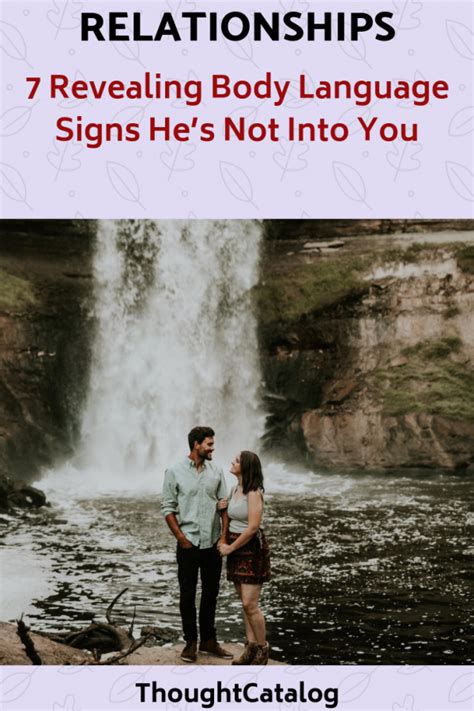 7 Revealing Body Language Signs Hes Not Into You