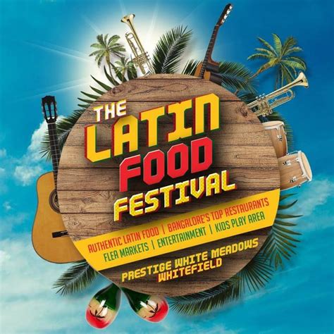 The Latin Food Festival Bangalore