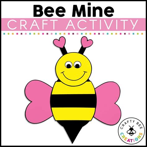 Bee Mine Craft Activity Crafty Bee Creations