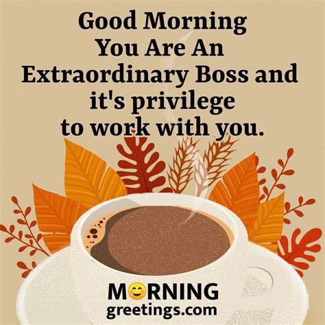 21 Great Good Morning Message For Boss Morning Greetings Morning