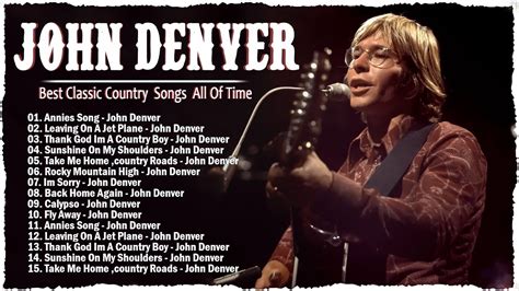 John Denver Greatest Hits John Denver Best Songs Youtube