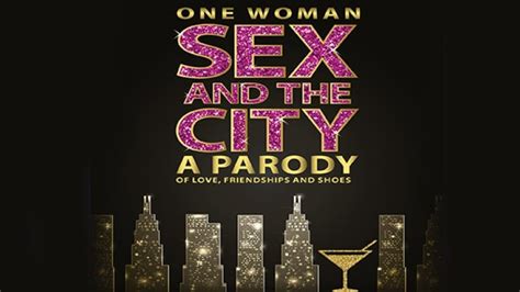 One Woman Sex And The City A Parody Of Love Friendship And Shoes Cbc News