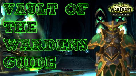 Vault Of The Wardens Guide Bosses Only Normal Mode Youtube