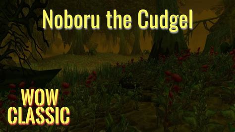 Wow Classic Noboru The Cudgel Quest In Swamp Of Sorrows Youtube