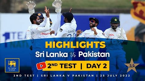 Day 2 Highlights 2nd Test Sri Lanka Vs Pakistan 2022 Youtube