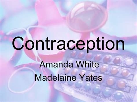 Our Presentation Contraception