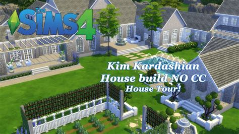 The Sims 4 Kim Kardashian House No Cc House Tour Youtube