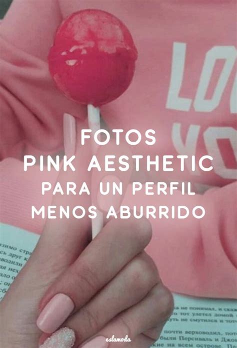 Fotos Pink Aesthetic Para Un Perfil Menos Aburrido Foto Mejores