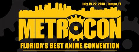 Metrocon 2018 Tampa Fl Jul 19 2018 1200 Pm