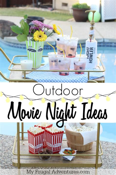 Outdoor Movie Night Ideas My Frugal Adventures