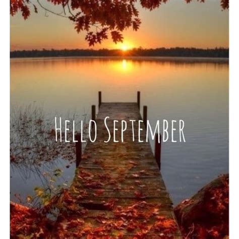 Welcome September Im So Glad Youre Here 🍁💛🍂 Hello September Images