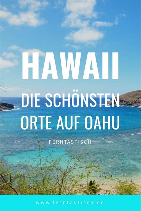 Hawaii Die Schönsten Orte Auf Oahu