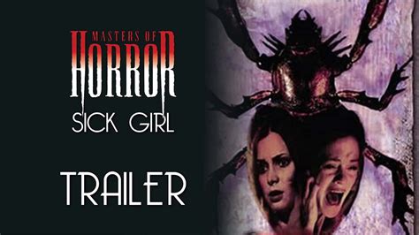 Masters Of Horror Sick Girl Trailer Remastered Hd Youtube