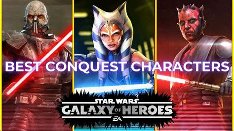 All Conquest Characters Ranked In Swgoh Youtube