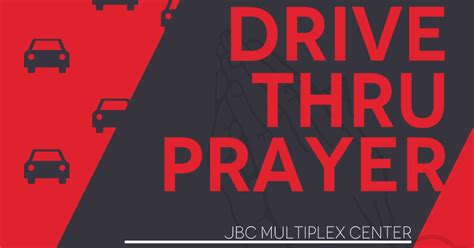 Drive Thru Prayer Jonesville Baptist Church