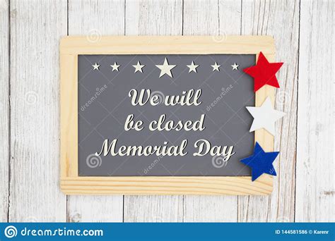 Closed Memorial Day Chalkboard Sign Stock Photo Image Of Sign Closed
