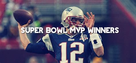 List Of Super Bowl Mvp Winners And Most Trophies By Position