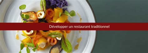 Développer Lactivité Dun Restaurant Traditionnel Lbdd 2023