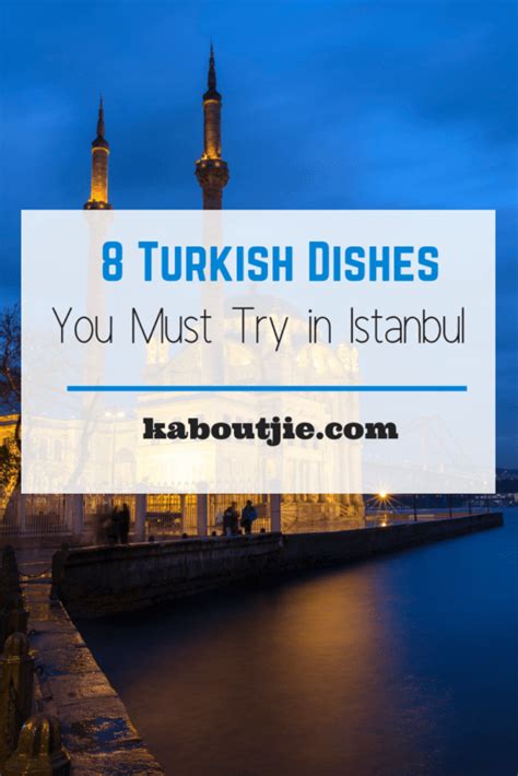 Turkish Dishes You Must Try In Istanbul