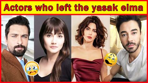 Famous Actors Who Left Yasak Elma Turkish Drama Turkish Actors Who