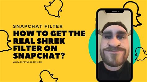 How To Get The Real Shrek Filter On Snapchat Youtube