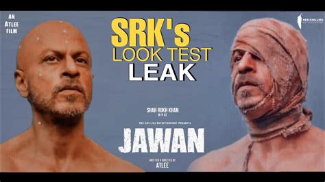 Jawan Shahrukh Khan S Official Look Test Leak Photo Srk News Srk New Ad Pathaan Trailer