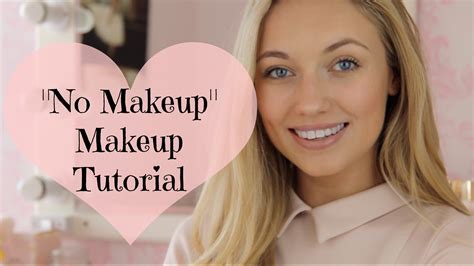 no makeup makeup tutorial freddy my love glam makeup tutorial youtube makeup tutorial