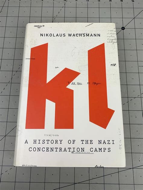 121 kl a history of the nazi concentration camps by nikolaus wachsmann hardback book