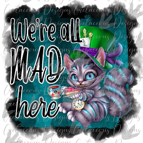Were All Mad Here Alice In Wonderland Digital Design Etsy