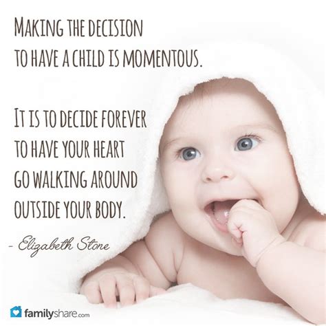 Making The Decision To Have A Child Is Momentous It Is To Decide