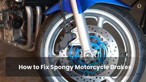 How To Fix Mushy Spongy Or Soft Motorcycle Brakes Hot Vehs Hot