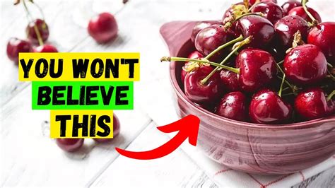What Happens To Your Body When You Start Eating Cherries Everyday Youtube