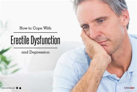 How To Cope With Erectile Dysfunction And Depression By Dr Sandip Deshpande Lybrate