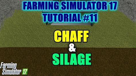 Farming Simulator Chaff And Silage Production Tutorial Youtube